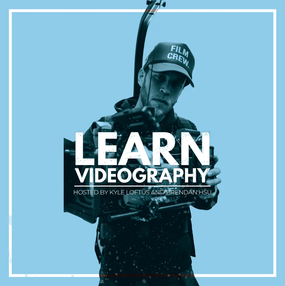 The Learn Videography podcast cover: Kyle Loftus with his camera